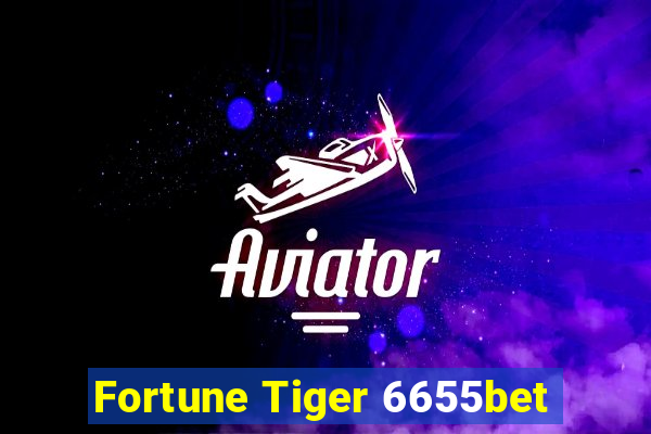 Fortune Tiger 6655bet